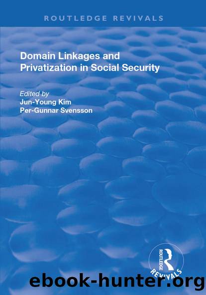 Domain Linkages and Privatization in Social Security by Jun-Young Kim Per-Gunnar Svensson