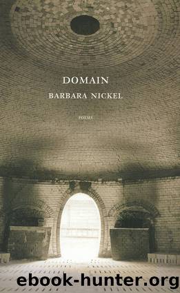 Domain by Barbara Nickel