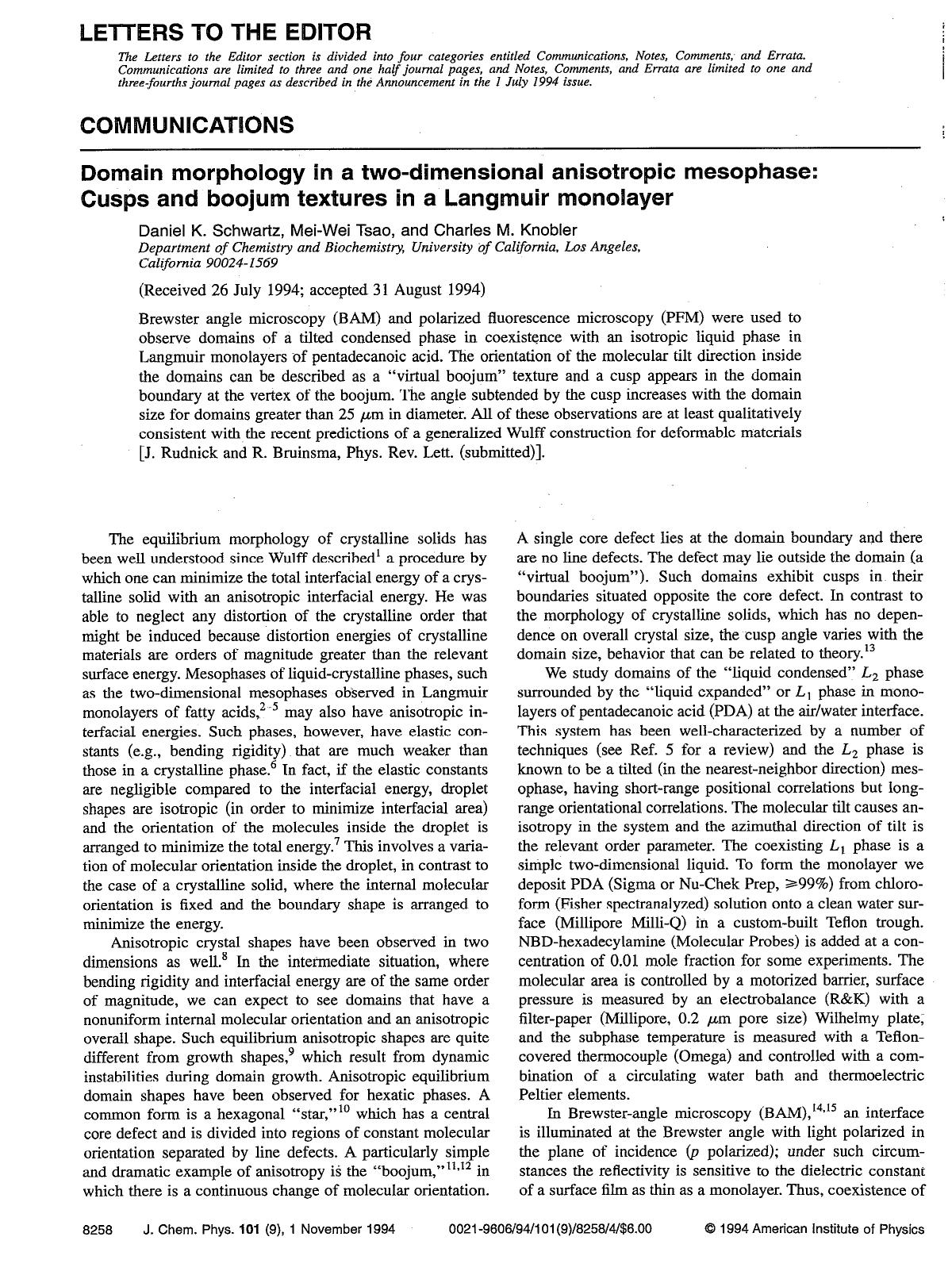 Domain morphology in a two-dimensional anisotropic mesophase: Cusps and boojum textures in a Langmuir monolayer by Daniel K. Schwartz; Mei-Wei Tsao; Charles M. Knobler