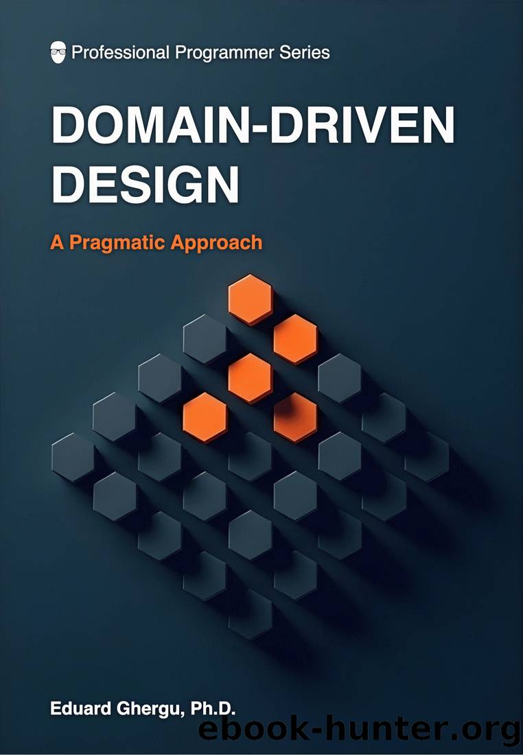Domain-Driven Design by Ph.D. Eduard Ghergu