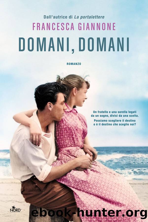 Domani, domani by Francesca Giannone