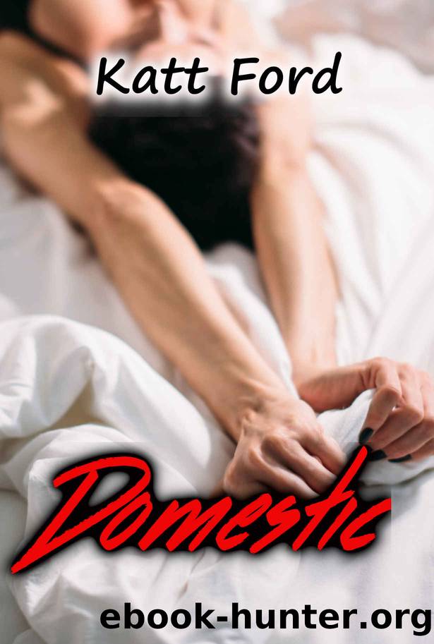 Domestic (Cruel Book 7) by Katt Ford