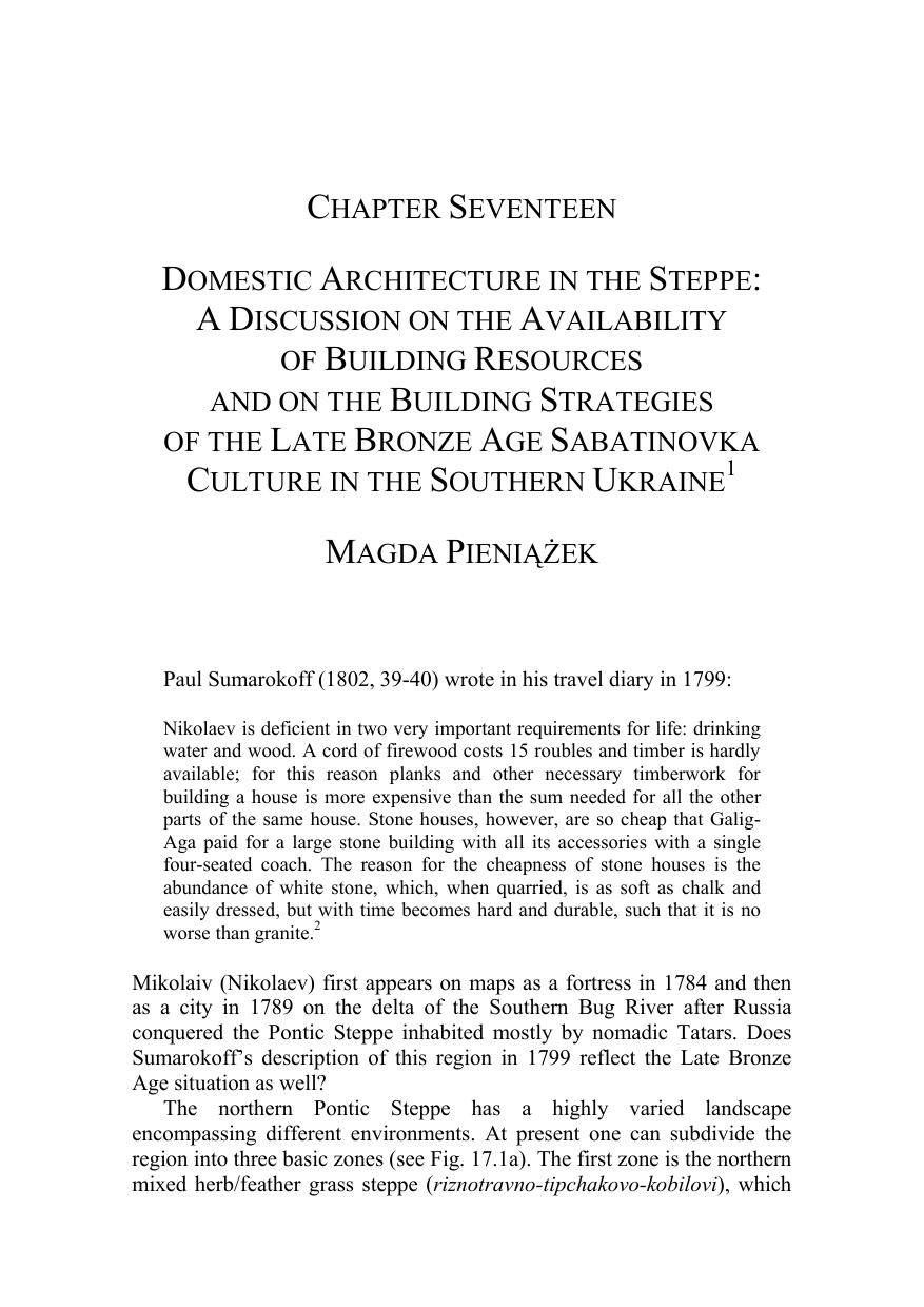 Domestic Architecture in the Steppe: A Discussion on the Availability of Building Resources and on the Building Strategies of the Late Bronze Age Sabatinovka Culture in the Southern Ukraine by Pieniążek M