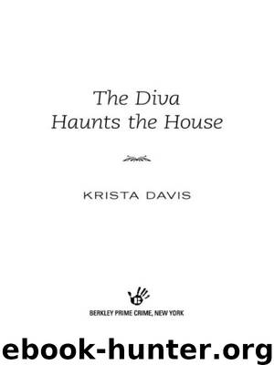 Domestic Diva 05 - The Diva Haunts the House by Krista Davis