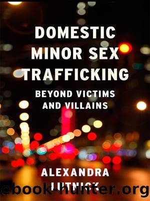 Domestic Minor Sex Trafficking by Alexandra Lutnick