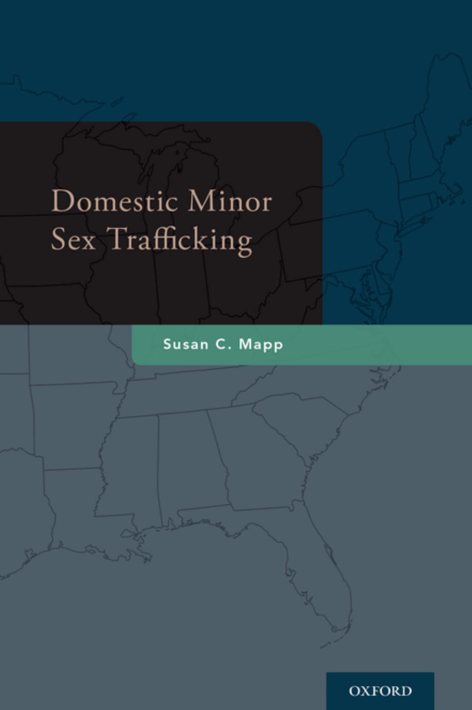 Domestic Minor Sex Trafficking: Beyond Victims and Villains by Unknow