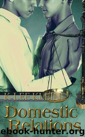 Domestic Relations by K-Lee Klein