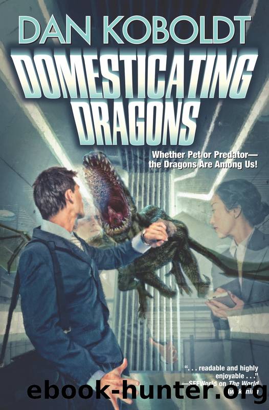 Domesticating Dragons by Dan Koboldt