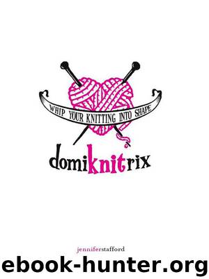 Domiknitrix by Jennifer Stafford