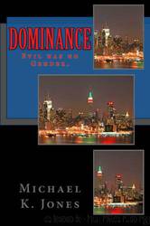 Dominance by Michael Jones