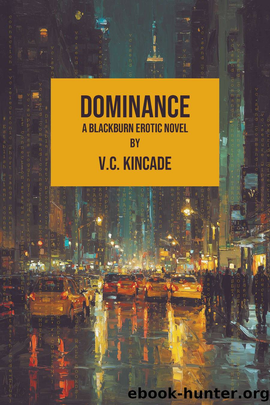 Dominance by V.C. Kincade
