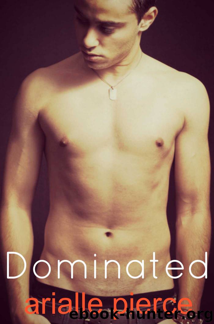 Dominated by Pierce Arielle