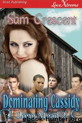 Dominating Cassidy by Sam Crescent
