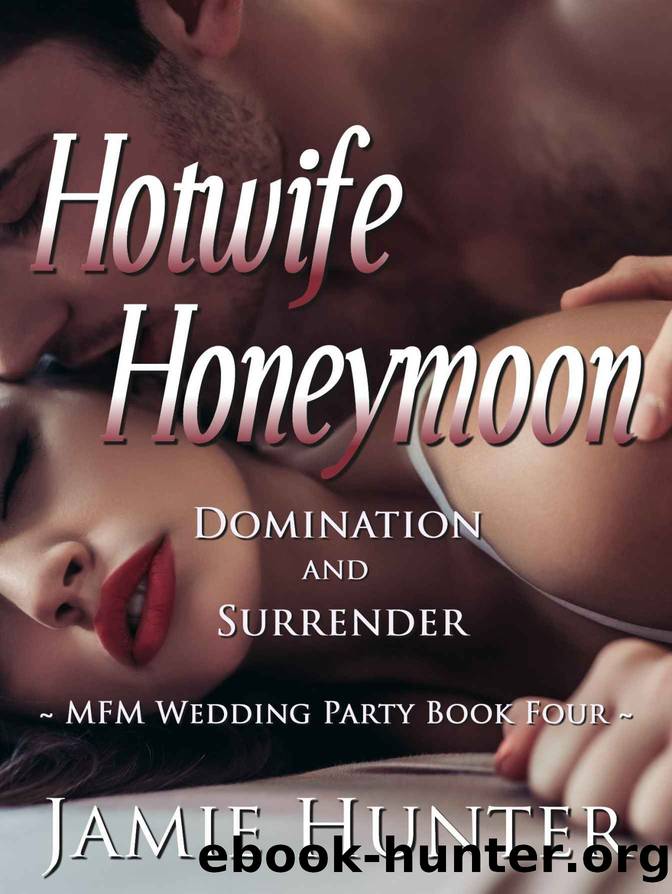 Domination and Surrender by Jamie Hunter