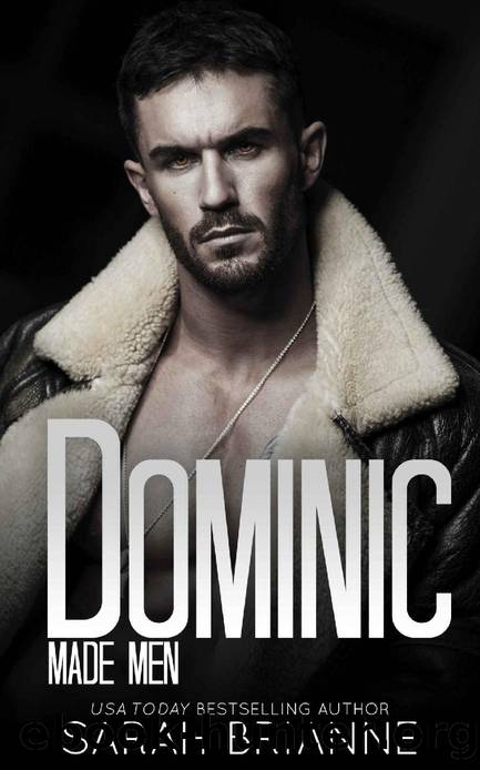 Dominic (Made Men Book 8) by Sarah Brianne