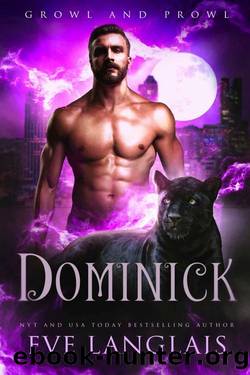 Dominick (Growl and Prowl Book 1) by Eve Langlais