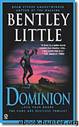 Dominion by Bentley Little