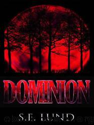 Dominion by S. E. Lund
