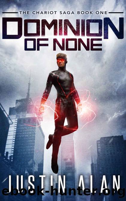 Dominion of None by Justin Alan