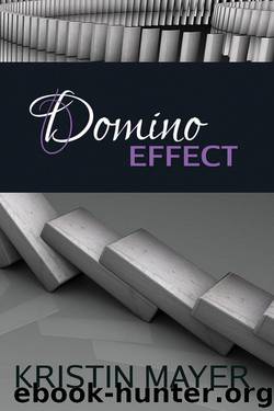 Domino Effect by Kristin Mayer