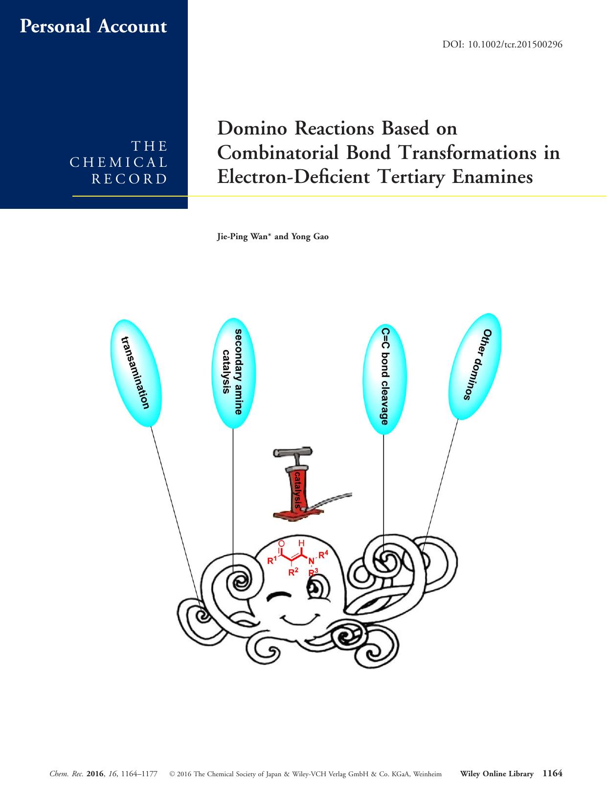 Domino Reactions Based on Combinatorial Bond Transformations in Electron‐Deficient Tertiary Enamines by Unknown