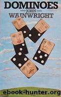 Dominoes by John Wainwright