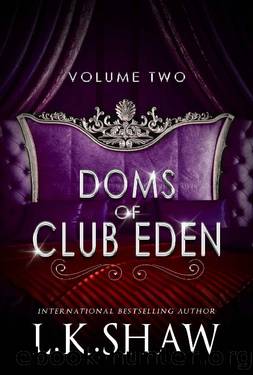 Doms of Club Eden: Volume 2 by LK Shaw