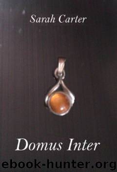 Domus Inter by Sarah Carter