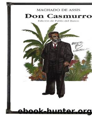 Don Casmurro by Joaquim Machado de Assis
