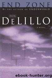 Don DeLillo by End Zone