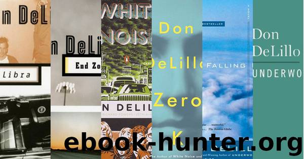 Don Delillo Collection Omnibus by Don DeLillo