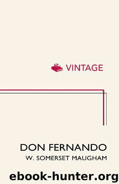 Don Fernando (Vintage Classics) by W Somerset Maugham