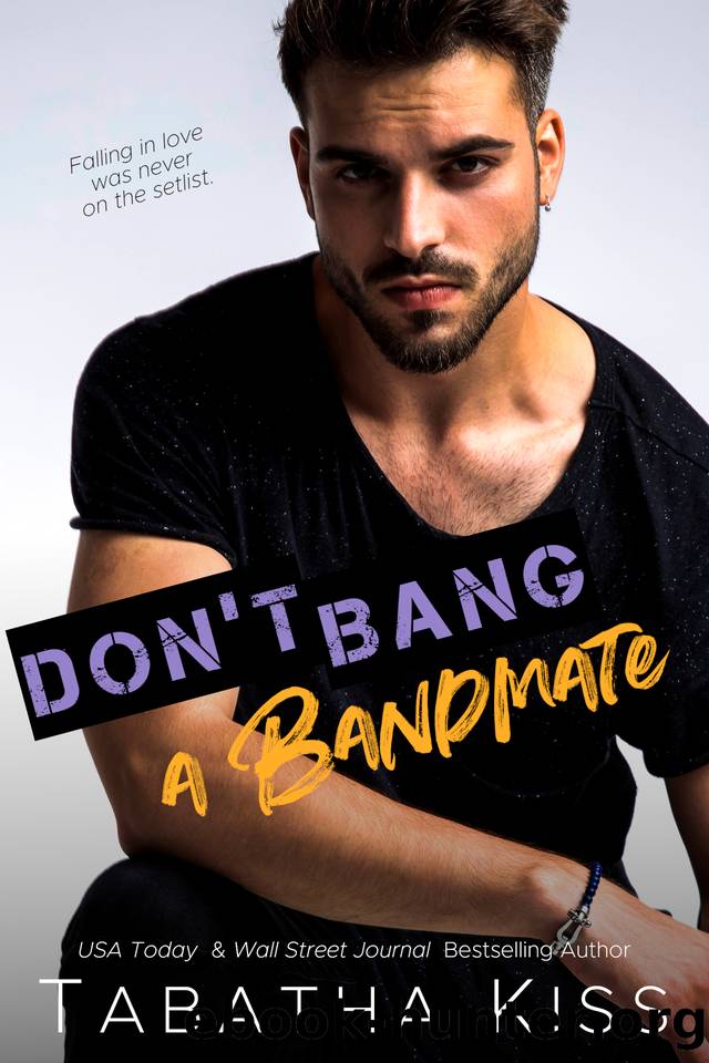 Don't Bang a Bandmate (Break the Rules Book 3) by Tabatha Kiss