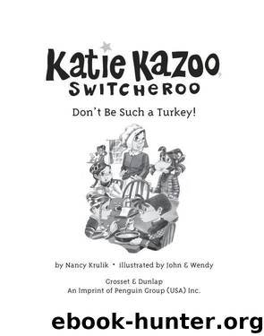Don't Be Such a Turkey! by Nancy Krulik
