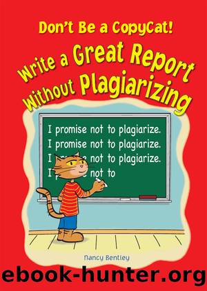 Don't Be a Copycat! by Nancy Bentley