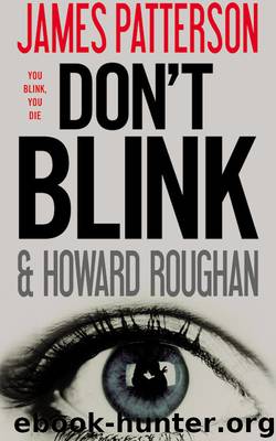 Don't Blink by James Patterson & Howard Roughan