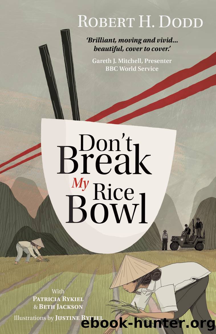 Don't Break My Rice Bowl by Robert H. Dodd