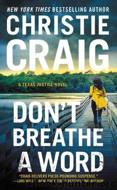 Don't Breathe a Word: Includes a bonus novella (Texas Justice Book 2) by Christie Craig