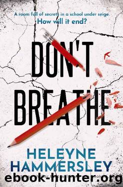 Don't Breathe by Heleyne Hammersley