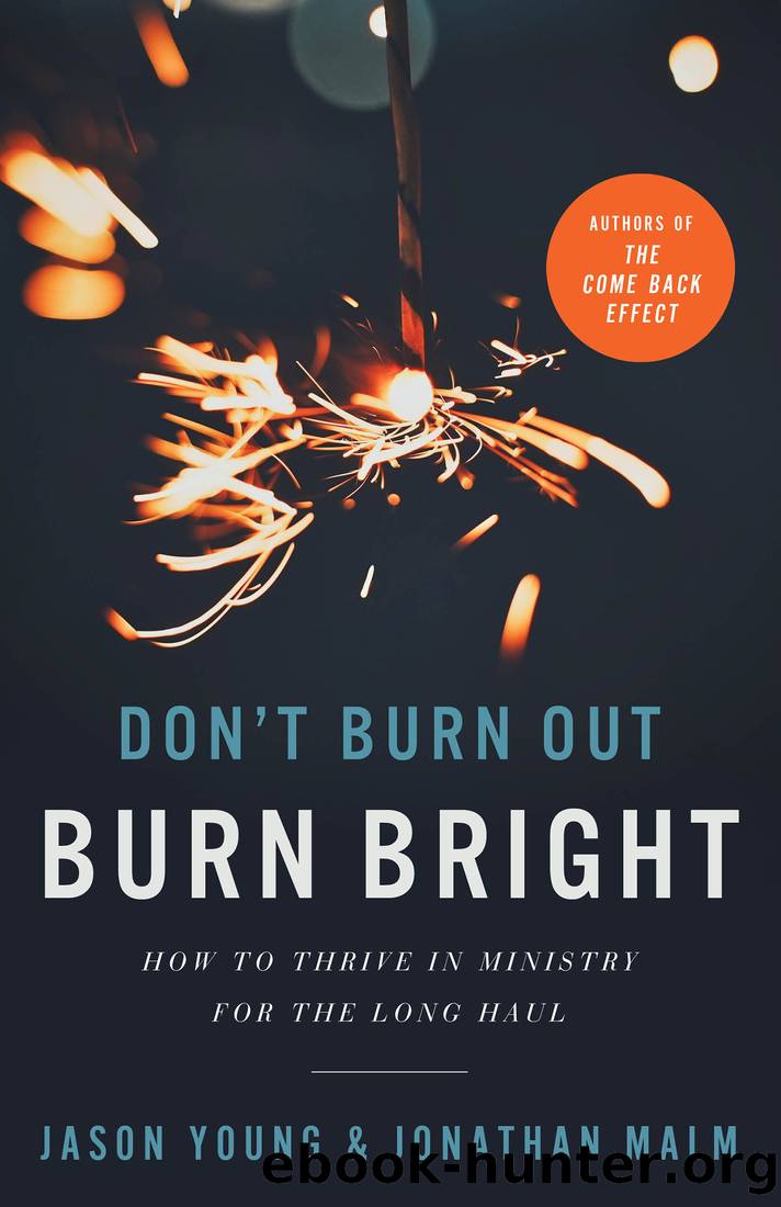 Don't Burn Out, Burn Bright by Jason Young