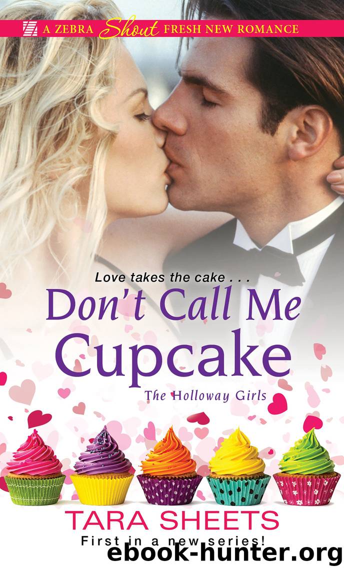 Don't Call Me Cupcake by Tara Sheets