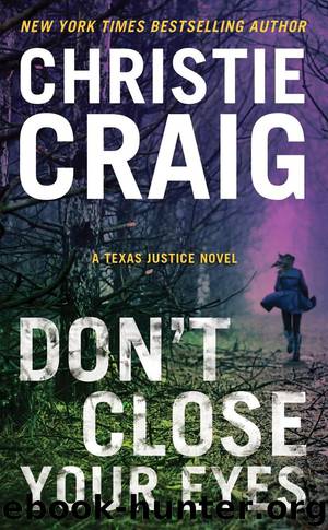 Don't Close Your Eyes by Christie Craig
