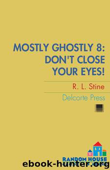 Don't Close Your Eyes! by R.L. Stine