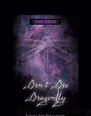 Don't Die, Dragonfly by Linda Joy Singleton