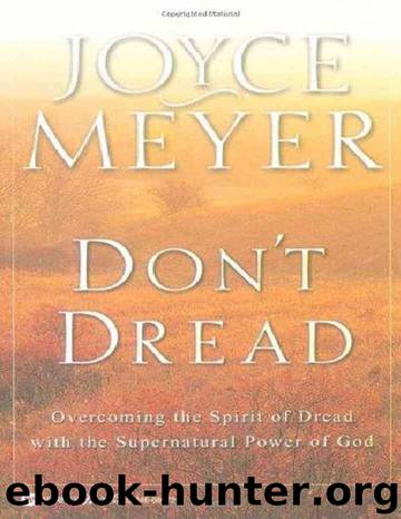 Don't Dread by Joyce Meyer