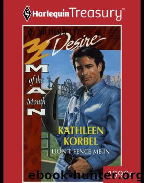 Don't Fence Me In by Kathleen Korbel