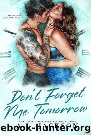 Don't Forget Me Tomorrow by Jackson A. L