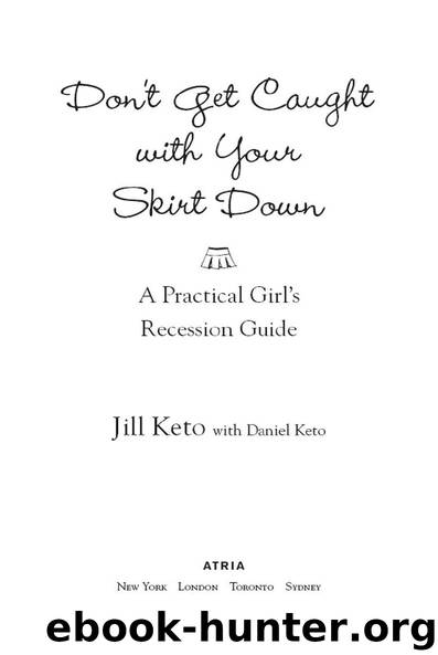 Don't Get Caught with Your Skirt Down by Jill Keto & Daniel Keto
