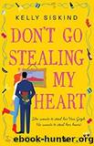Don't Go Stealing My Heart (Showmen) by Kelly Siskind