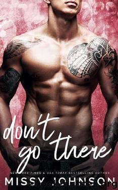 Don't Go There (Awkward Love Book 5) by Missy Johnson